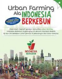 Urban farming ala indonesia berkebun