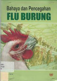 Bahaya dan pencegahan flu burung