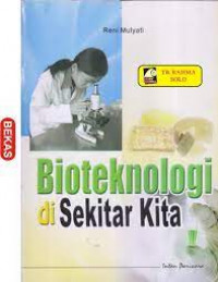 Bioteknologi di sekitar kita