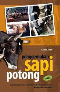 Penggemukan sapi potong (teknik mempersiapkan, mendirikan, dan menjalankan usaha penggemukan sapi potong)