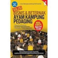 Solusi bisnis dan bertenak ayam kampung pedaging