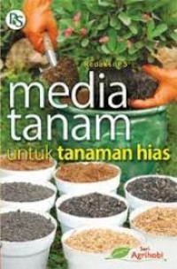 Media tanam untuk tanaman hias