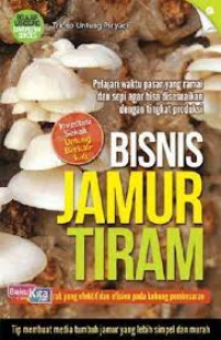 Bisnis jamur tiram investasisekali, untung berkali-kali