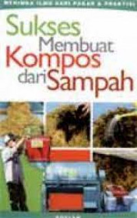 Sukses membuat kompos dari sampah