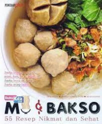 Mi dan bakso 55 resep nikmat dan sehat