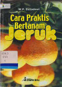 Cara praktis bertanam jeruk