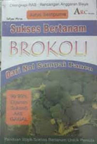 Jurus sempurna sukes bertanam brokoli dari nol sampai panen