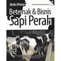 Buku pintar beternak dan berbisnis sapi perah