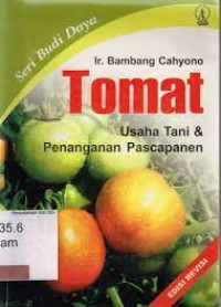 Tomat usaha tani dan penanganan pascapanen