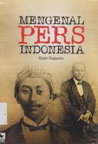 Mengenal pers indonesia