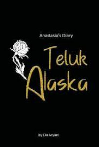 Anastasia's diary teluk alaska