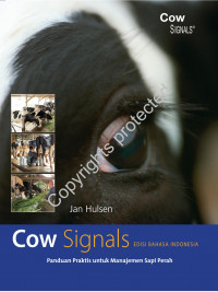 Cow Signals ( Panduan Praktis untuk manajemen sapi perah )